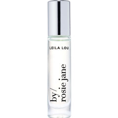 Leila Lou (Perfume Oil) by By / Rosie Jane