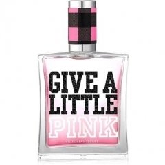 Give A Little Pink by Victoria's Secret