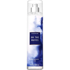 On The Waves by Bath & Body Works