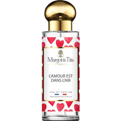 L'Amour est dans L'Air by Margot & Tita