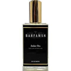 Amber Ora by Bahfamsn Fragrance