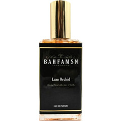 Luxe Orchid by Bahfamsn Fragrance