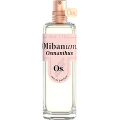 Osmanthus by Olibanum.