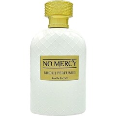 No Mercy by Brouj Perfumes / بروج للعطور