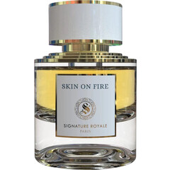 Skin on Fire by Signature Royale