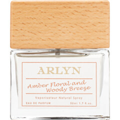 Amber Floral and Woody Breeze (Eau de Parfum) by Arlyn