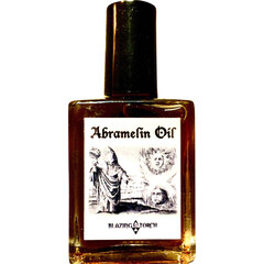 Abramelin Oil by Blazing Torch