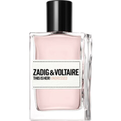 This Is Her! Undressed by Zadig & Voltaire