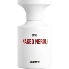 Naked Neroli by Borntostandout
