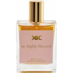 be highly blessed von be highly blessed