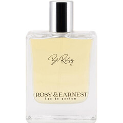 Be Rosy by Rosy & Earnest