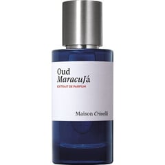 Oud Maracujá von Maison Crivelli