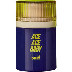 Ace Ace Baby von Snif