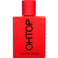 I Hate Rose by OHTOP