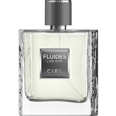 Fluides Like God by Ciel