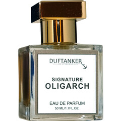 Signature Oligarch by Duftanker MGO Duftmanufaktur