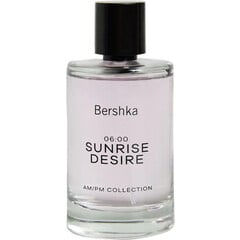 AM/PM Collection - 06:00 Sunrise Desire by Bershka