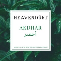 Akdhar / أخضر von Heavendüft