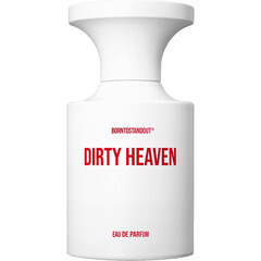 Dirty Heaven von Borntostandout