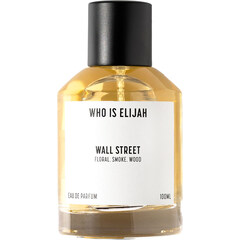Wall Street by Who is Elijah