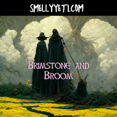 Brimstone and Broom by Smelly Yeti
