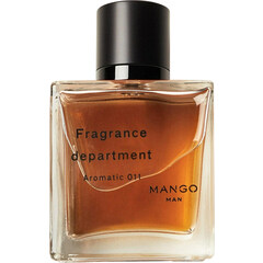 Mango Man - Fragrance Department: Aromatic 011 by Mango