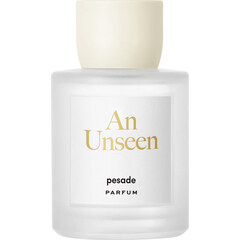 An Unseen by Pesade
