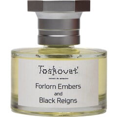 Forlorn Embers & Black Reigns von Toskovat'