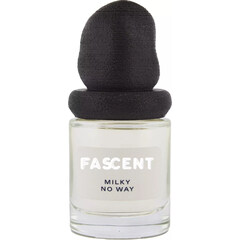 Milky No Way by Fascent