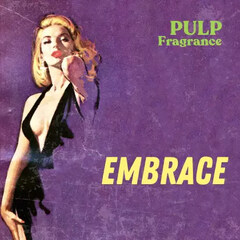 Embrace by Pulp Fragrance