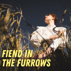 Fiend in the Furrows by Pulp Fragrance