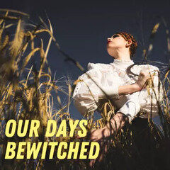 Our Days Bewitched by Pulp Fragrance