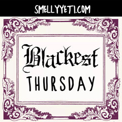 Blackest Thursday von Smelly Yeti