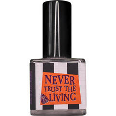 Never Trust the Living (2024) (Extrait de Parfum) by Sixteen92