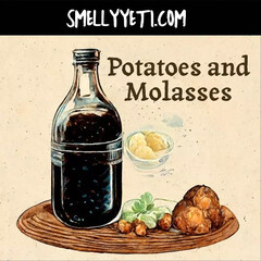 Potatoes and Molasses von Smelly Yeti