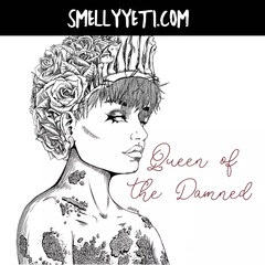 Queen of the Damned von Smelly Yeti