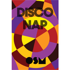Disco Nap by OSM - Olfactory Sense Memory