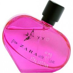 From Zara With All My Love Pink Edition by Zara