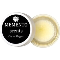 Oh, so Dapper! by Memento Scents
