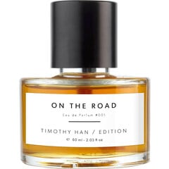 On The Road von Timothy Han Edition Perfumes