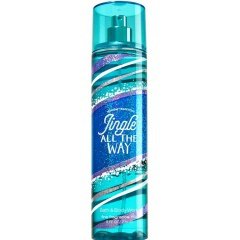 Jingle all the Way by Bath & Body Works