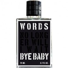 Bye Baby von Words