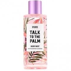 Pink - Talk to the Palm by Victoria's Secret