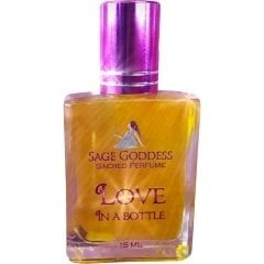Love in a Bottle by The Sage Goddess