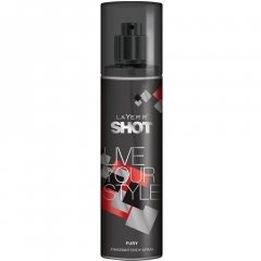 Shot - Live Your Style: Fury by Layer'r