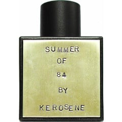 Summer of 84 by Kerosene