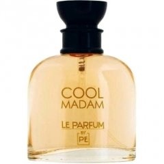 Cool Madam von Paris Elysees / Le Parfum by PE
