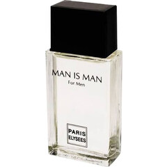 Man Is Man by Paris Elysees / Le Parfum by PE