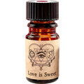 Love is Sweet by Arcana Wildcraft