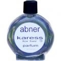 Karess by Abner Cologne